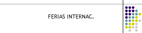 FERIAS INTERNAC.